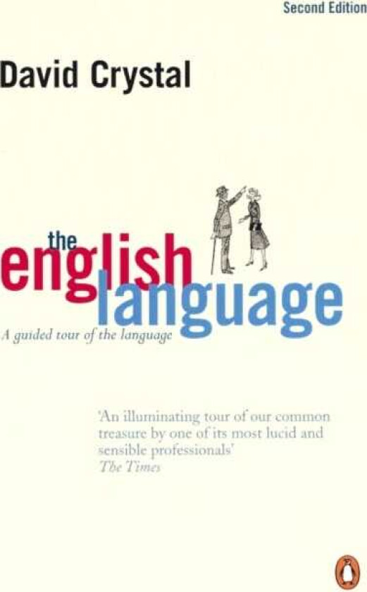 The English Language A Guided Tour of the Language