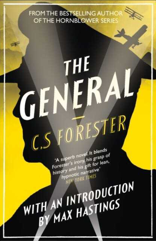 The General The Classic WWI Tale of Leadership