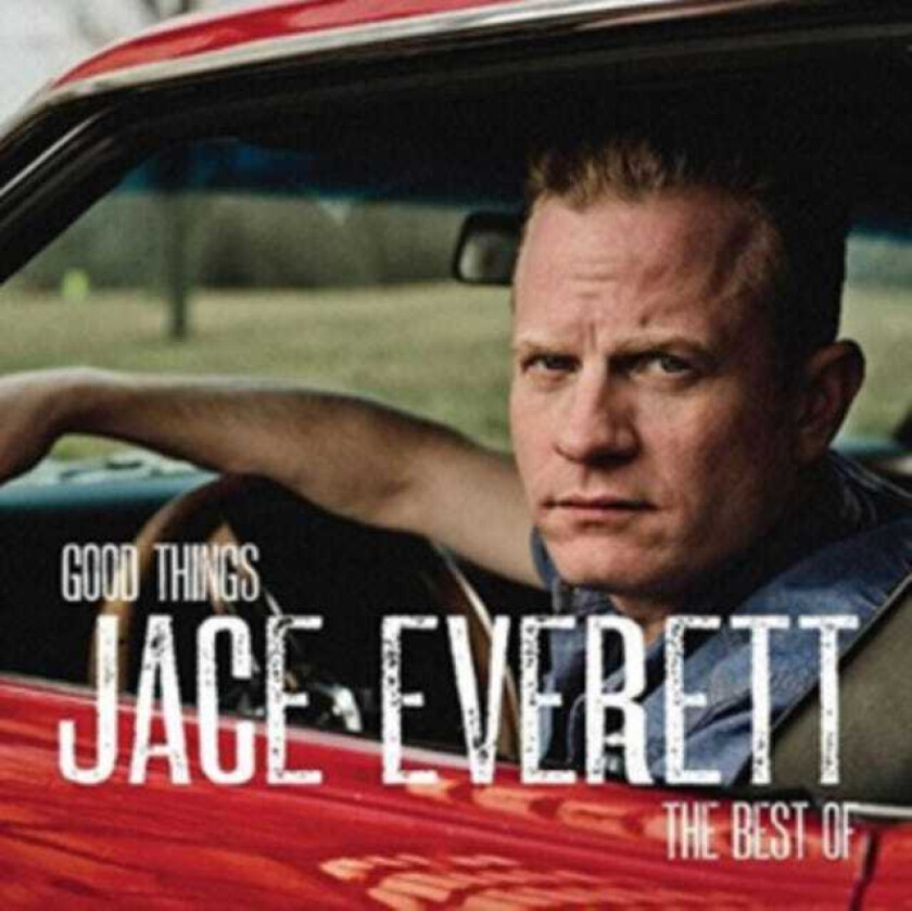Jace Everett Good Things The Best Of CD