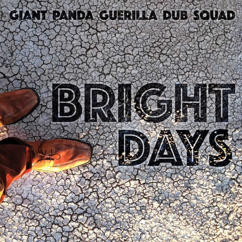 Giant Panda Guerilla Dub Squad Bright Days LP/Vinyl