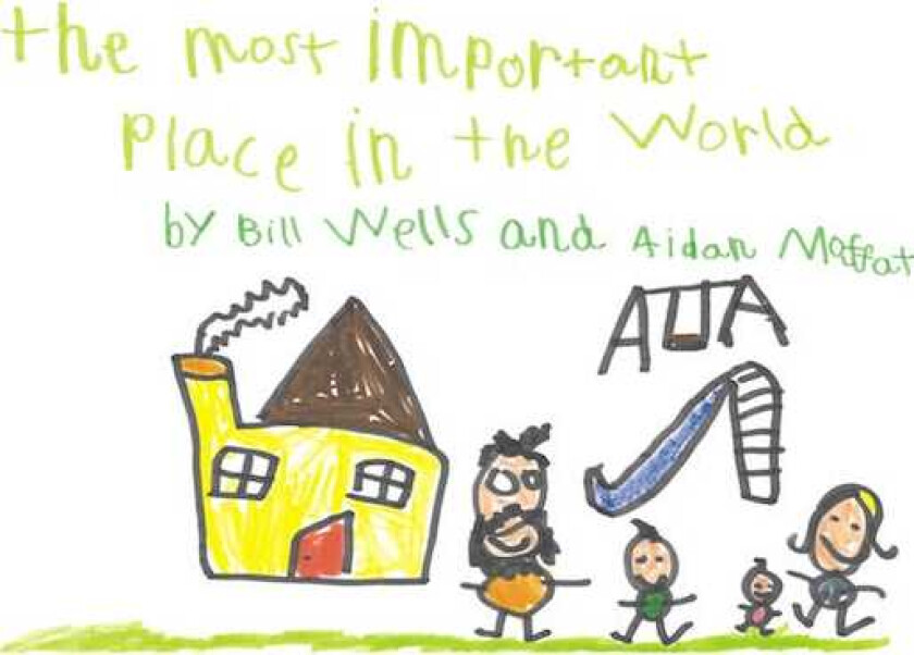 Bill Wells & Aidan Moffat, Bill Wells, Aidan Moffat  The Most Important Place In The World  CD