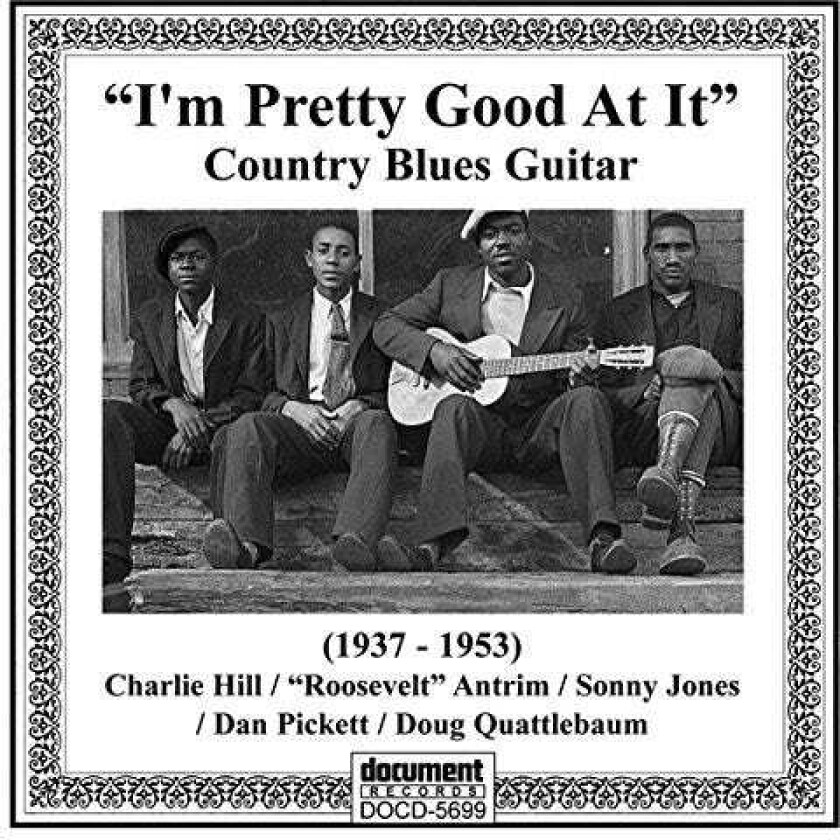 Diverse Country, Diverse Artister I'm Pretty Good At It Country Blues Guitar 19371953 CD