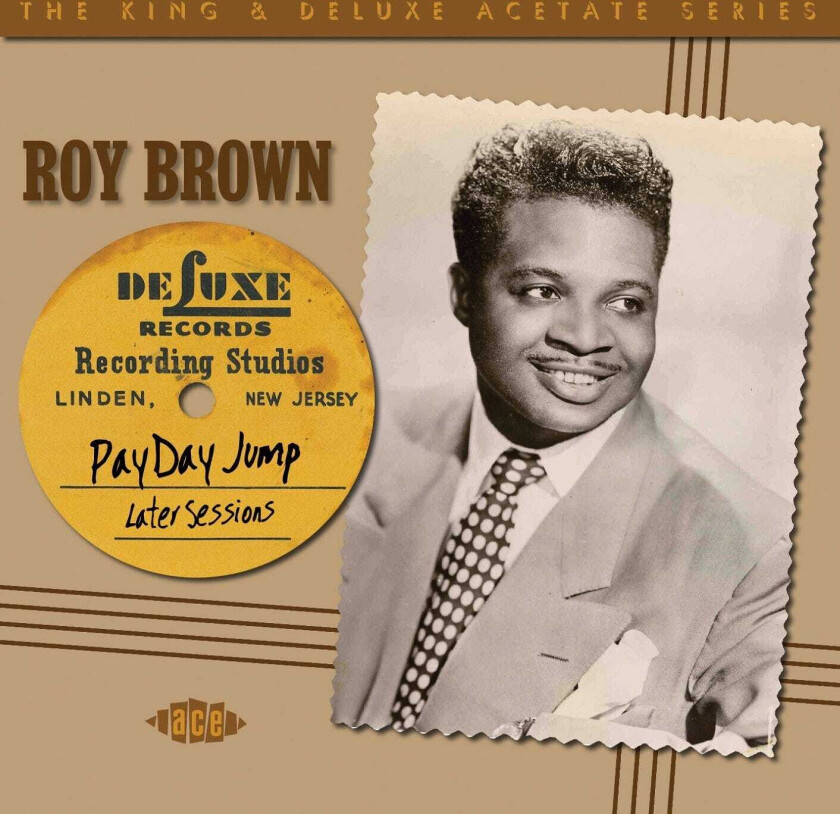 Roy Brown  Pay Day Jump  The Later Sessions  CD