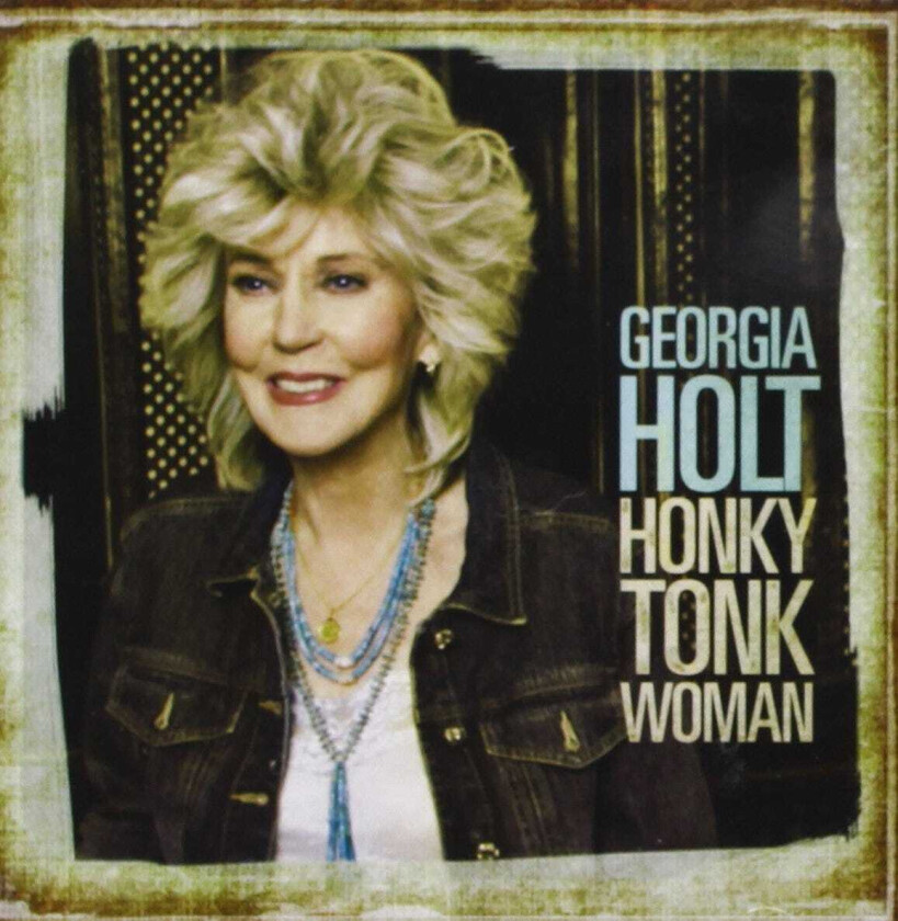 Georgia Holt Honky Tonk Woman CD