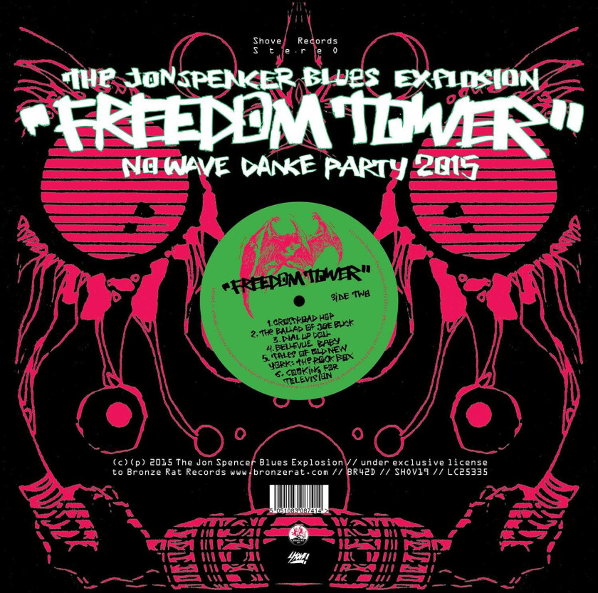 Jon Spencer Blues Explosion The - Freedom Tower: No Wave Dance Party