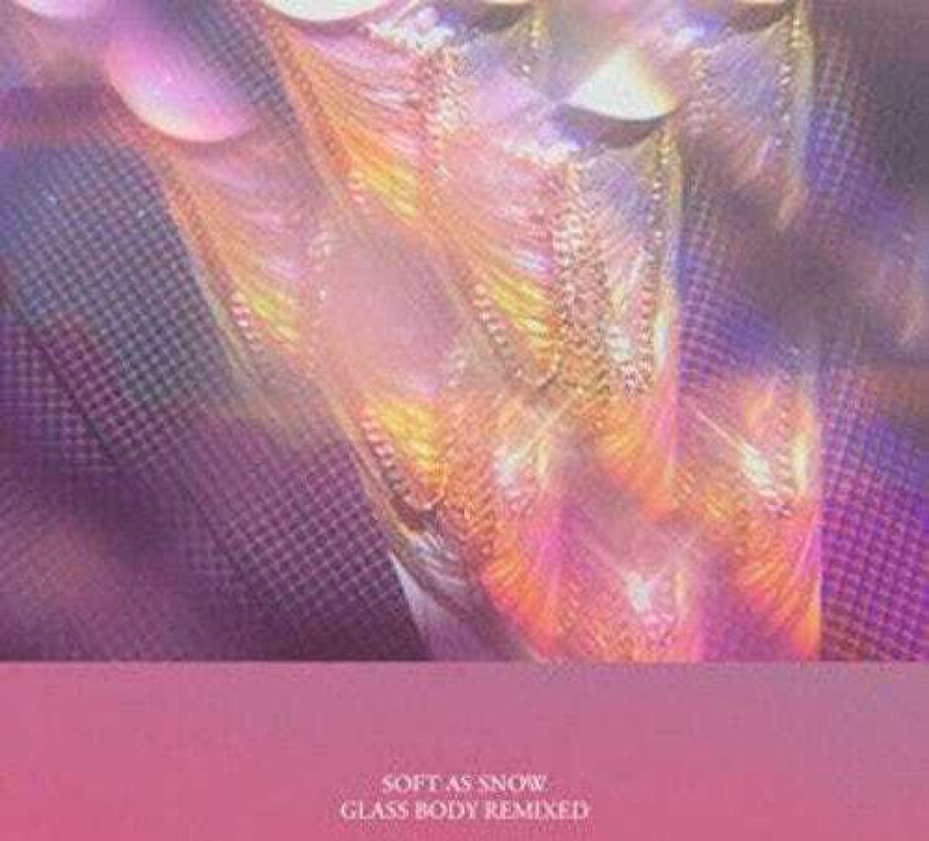 Soft As Snow Glass Body Remixed LP/Vinyl