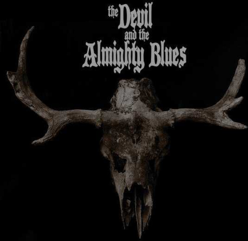 The Devil And The Almighty Blues The Devil And The Almighty Blues LP/Vinyl