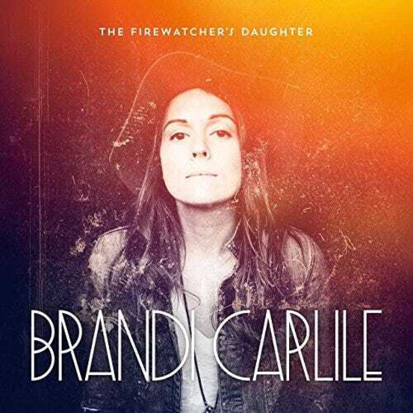 Brandi Carlile The Firewatcher's Daughter CD