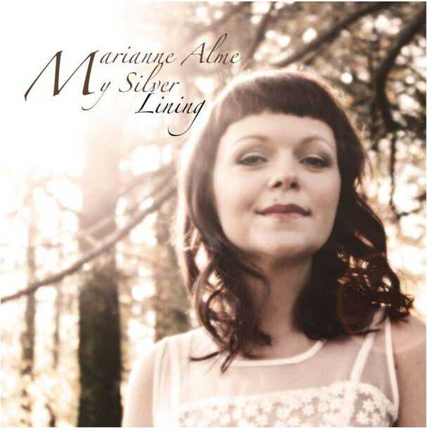 Marianne Alme My Silver Lining CD