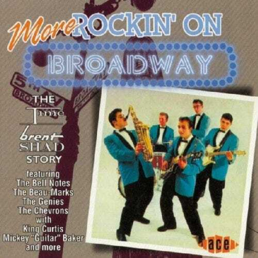 Diverse Artister More Rockin' On Broadway The Time/Brent/Shad Story CD