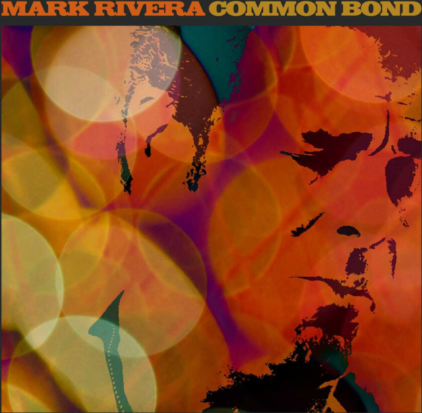 Mark Rivera  Common Bound  CD