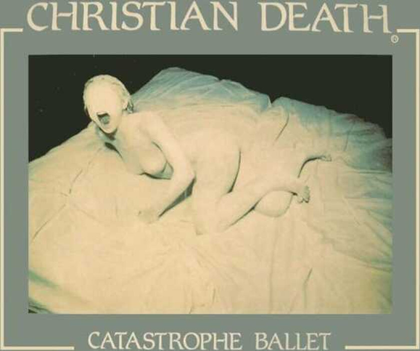 Christian Death Catastrophe Ballet LP/Vinyl