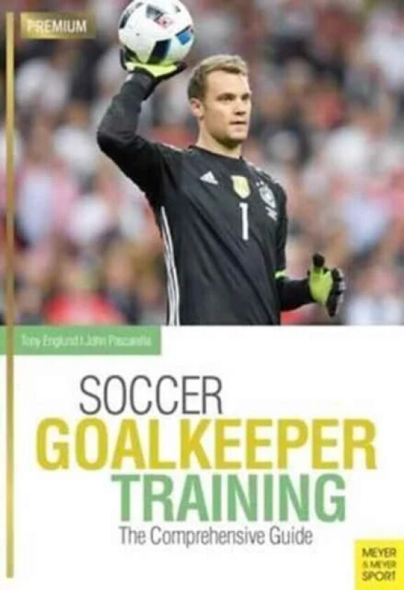 Soccer Goalkeeping Training av Tony Englund