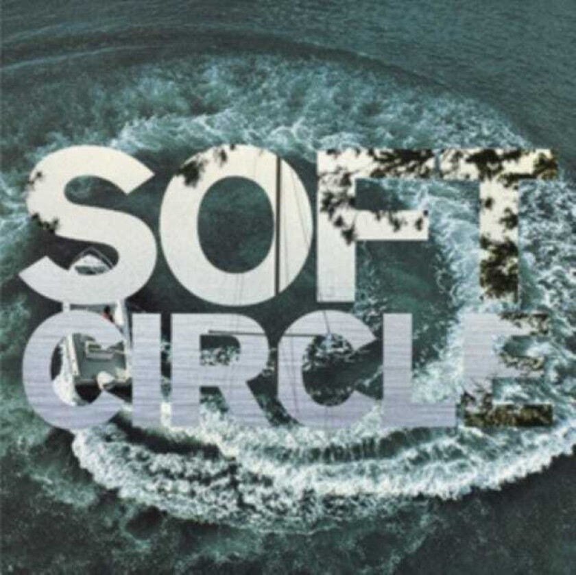 Soft Circle Shore Obsessed CD