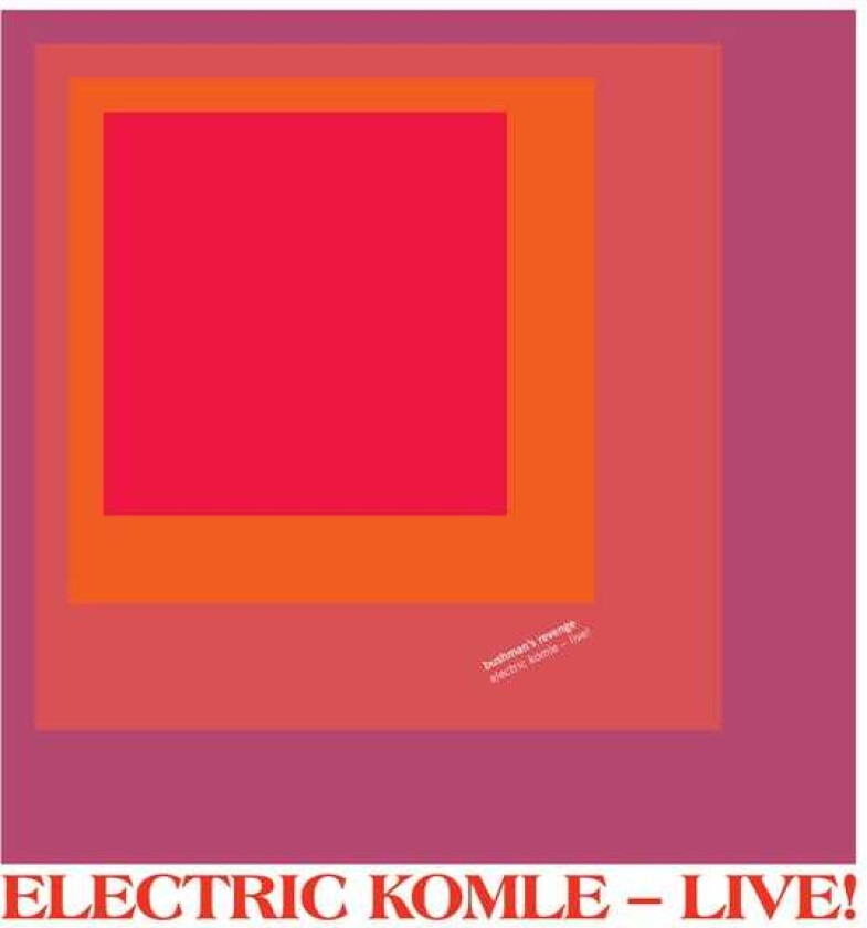 Bushman's Revenge Electric Komle Live! LP/Vinyl
