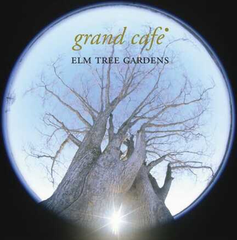 Grand Café Elm Tree Gardens LP/Vinyl
