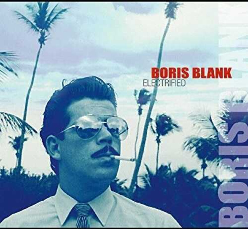 Boris Blank Electrified CD