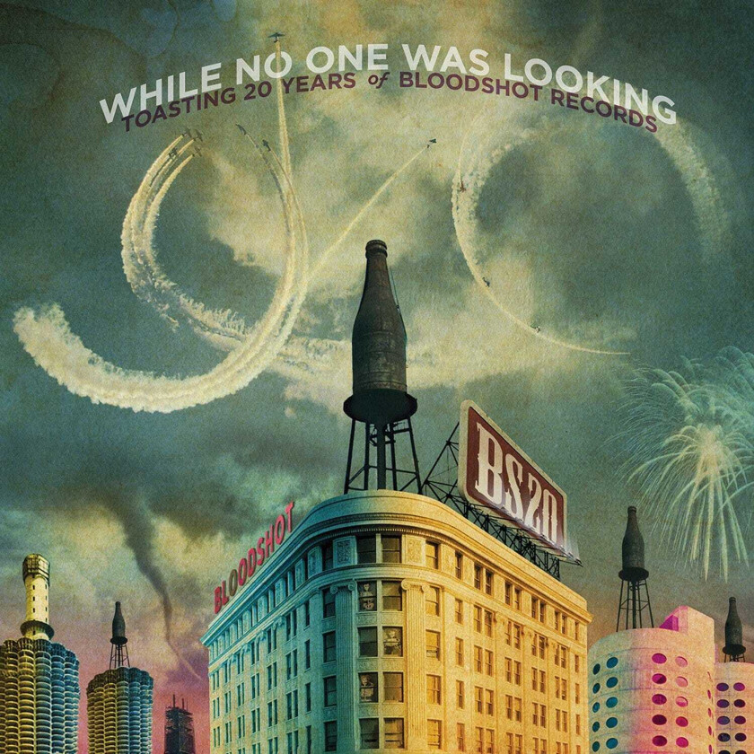 Diverse Artister While No One Was Looking Toasting 20 Years Of Bloodshot Records LP/Vinyl