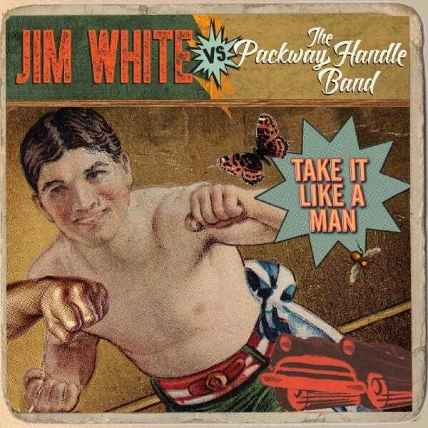 Jim White  Take It Like A Man  CD