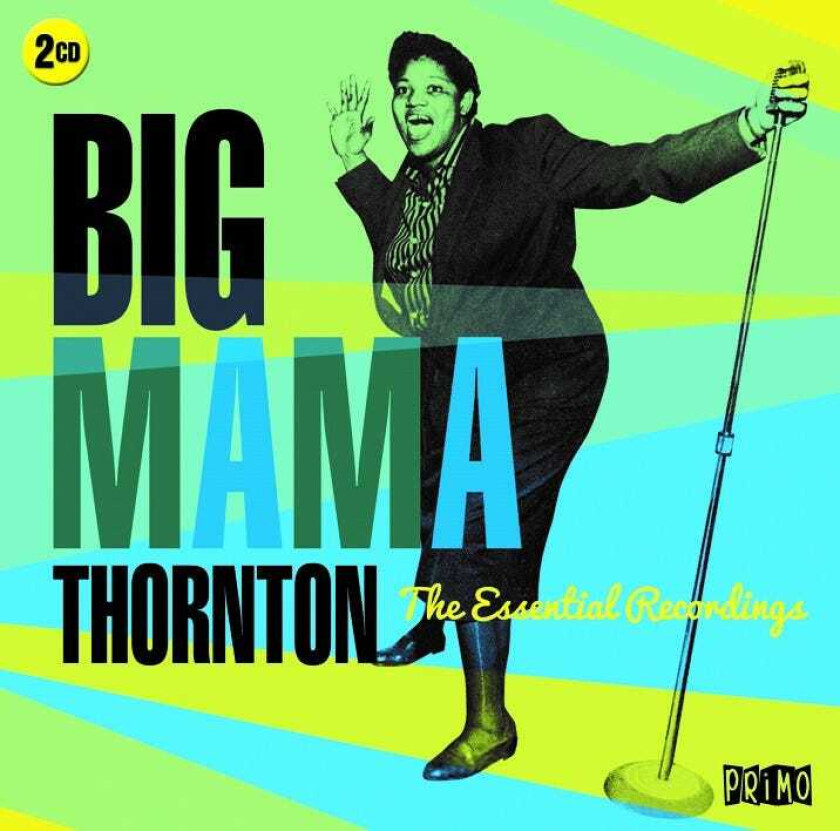 Big Mama Thornton The Essential Recordings CD