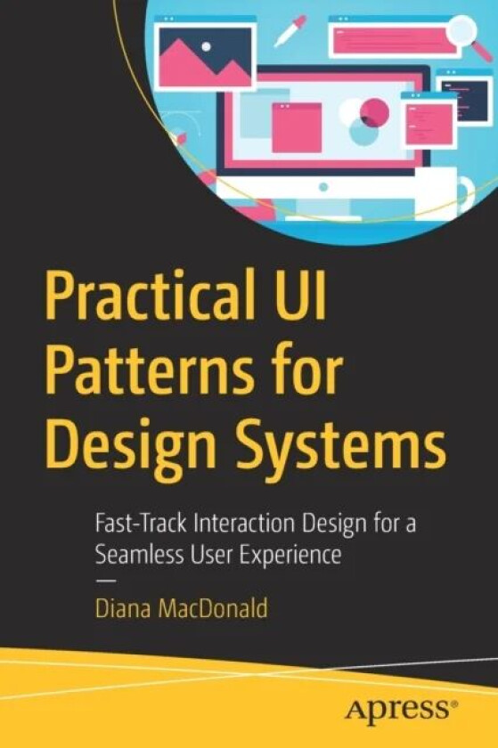 Practical UI Patterns for Design Systems av Diana MacDonald
