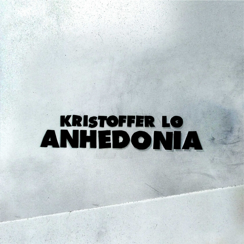 Kristoffer Lo Anhedonia LP/Vinyl