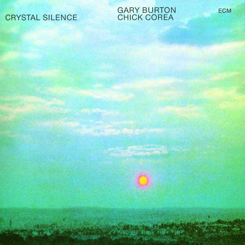 Chick Corea & Gary Burton Crystal Silence LP/Vinyl
