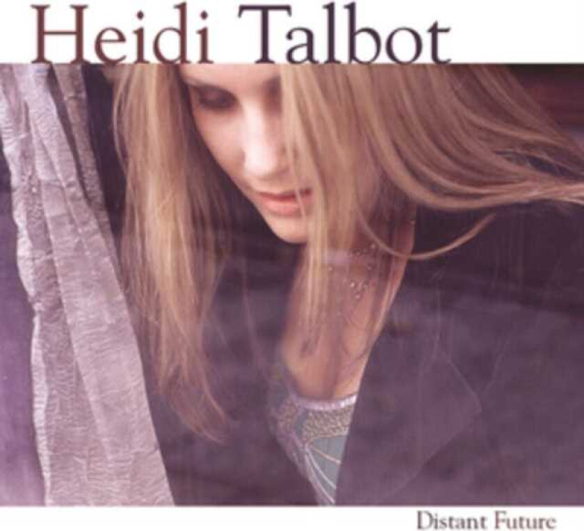 Heidi Talbot Distant Future CD