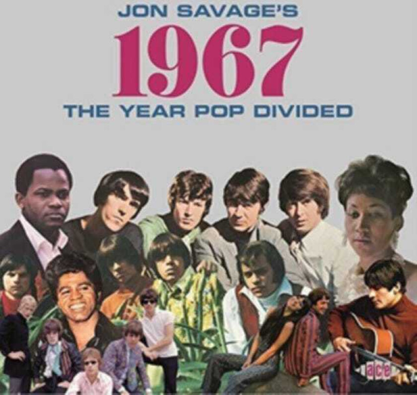 Diverse Artister Jon Savage's 1967 The Year Pop Divided CD