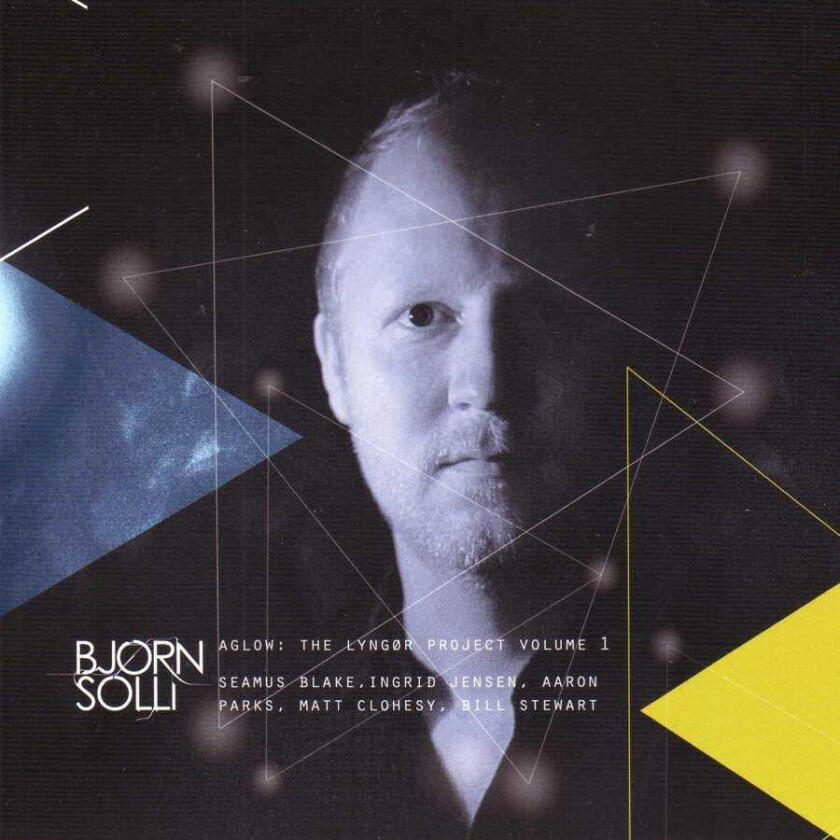 Bjørn Vidar Solli Aglow: The Lyngør Project Vol 1 CD