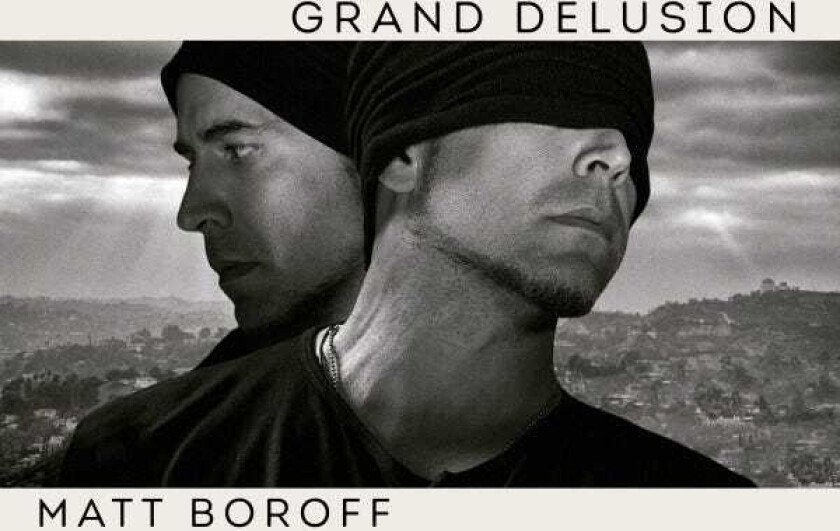 Matt Boroff  Grand Delusion  CD