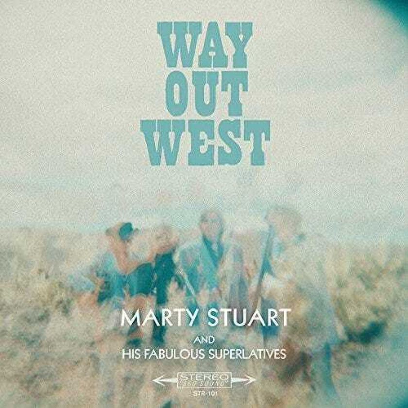 Marty Stuart Way Out West LP/Vinyl