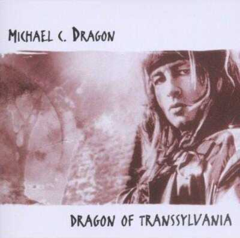 Michael C. Dragon  Dragon Of Transsylvania  CD