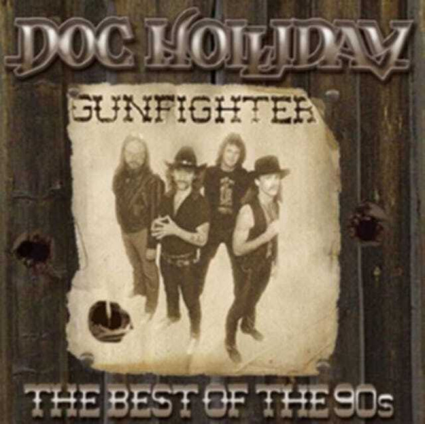 Doc Holliday Gunfighter The Best Of Of The 90s CD