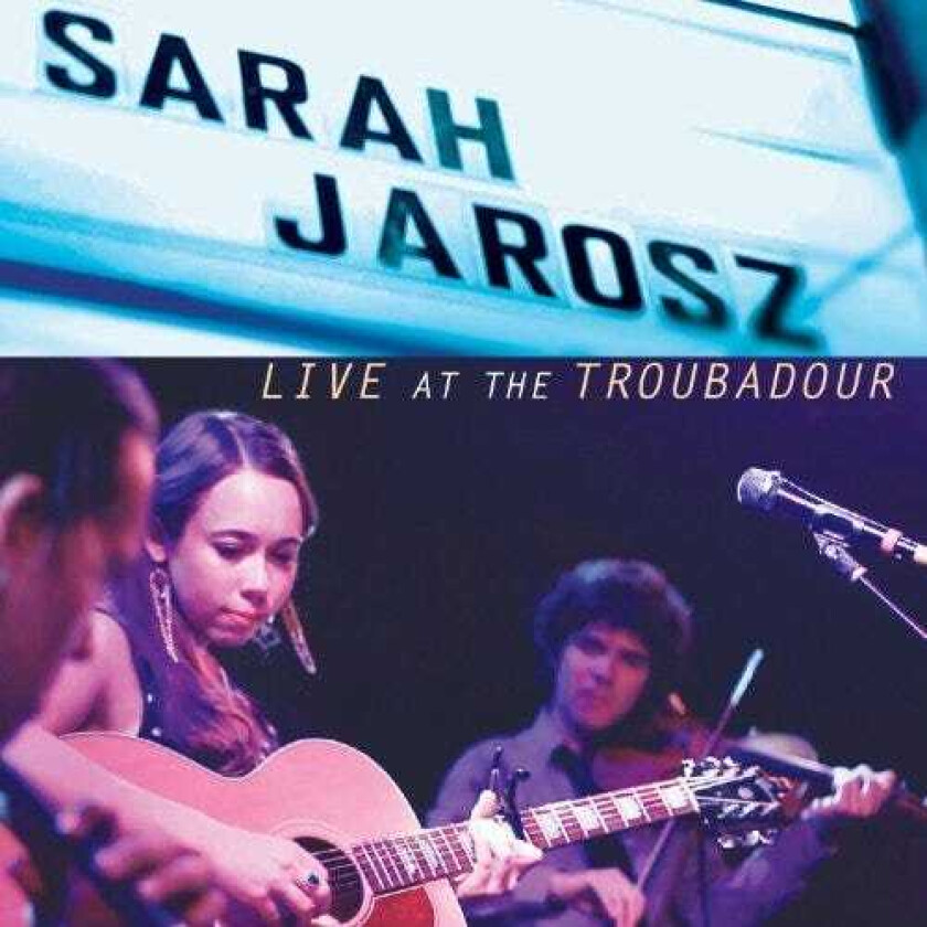 Sarah Jarosz  Live At The Troubadour  CD