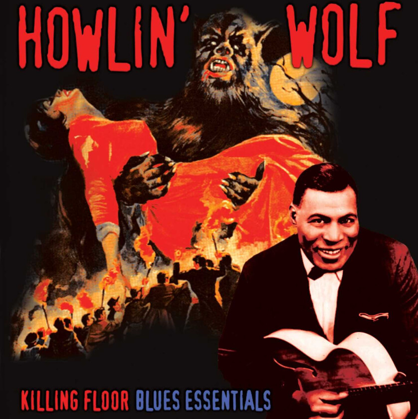 Howlin' Wolf Killing Floor Blues Essentials LP/Vinyl