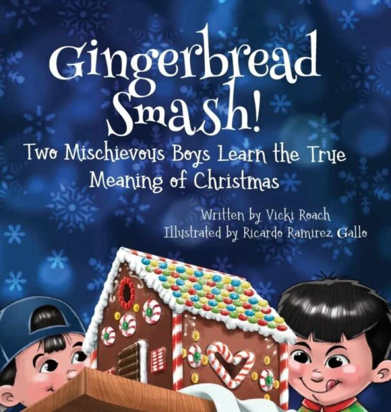 Gingerbread Smash! av Vicki Roach