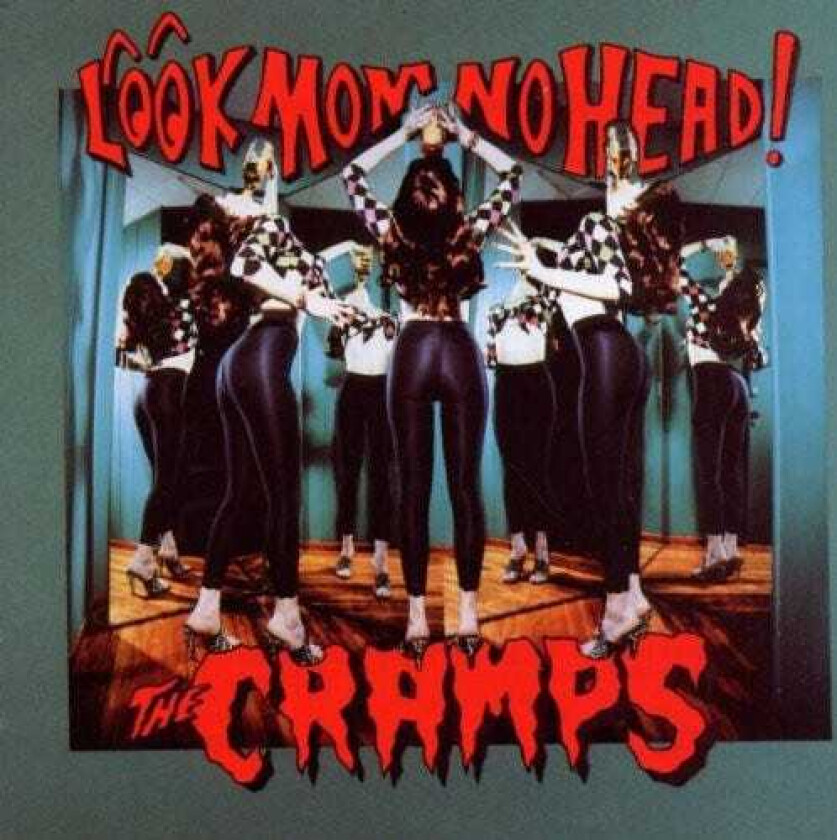 The Cramps Look Mom No Head! CD