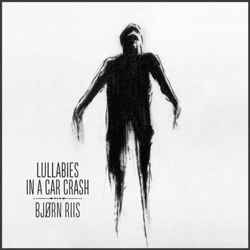 Bjørn Riis  Lullabies In A Car Crash  CD