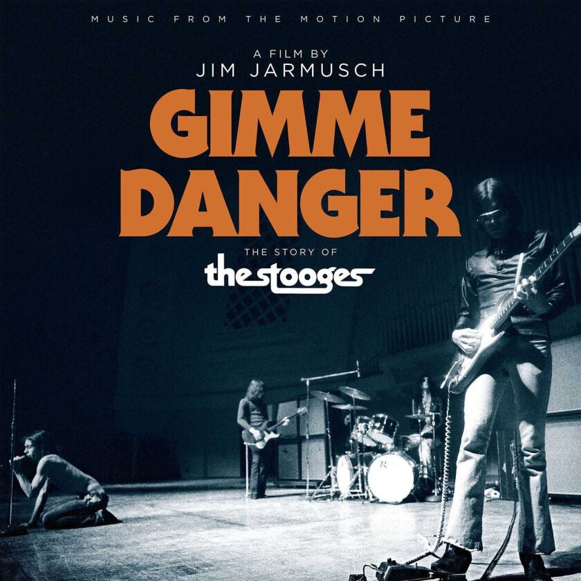 Iggy And The Stooges, The Stooges, Filmmusikk  Gimme Danger  Music From The Motion Picture  CD