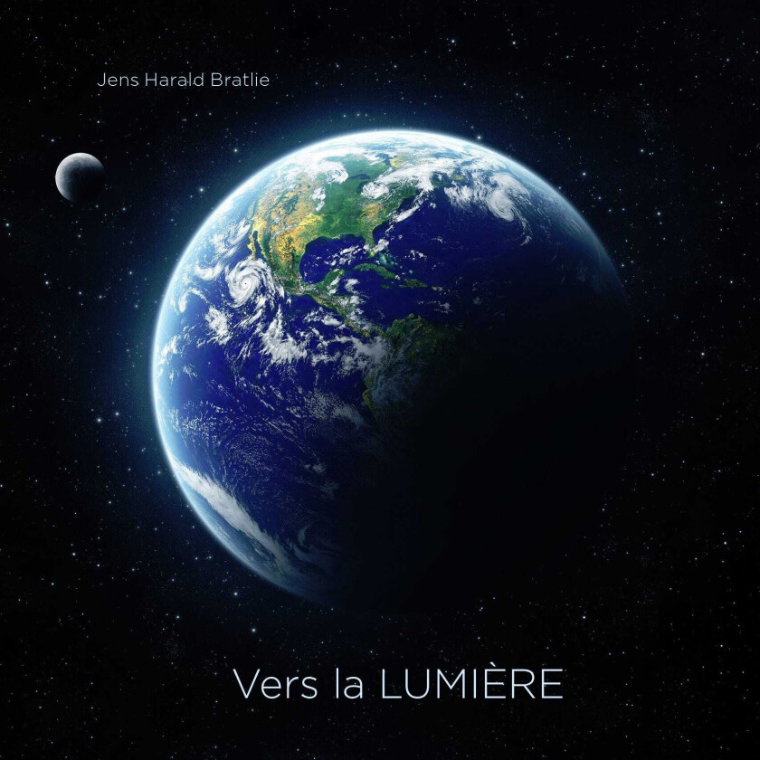 Jens Harald Bratlie, David Bratlie Vers La Lumiere CD
