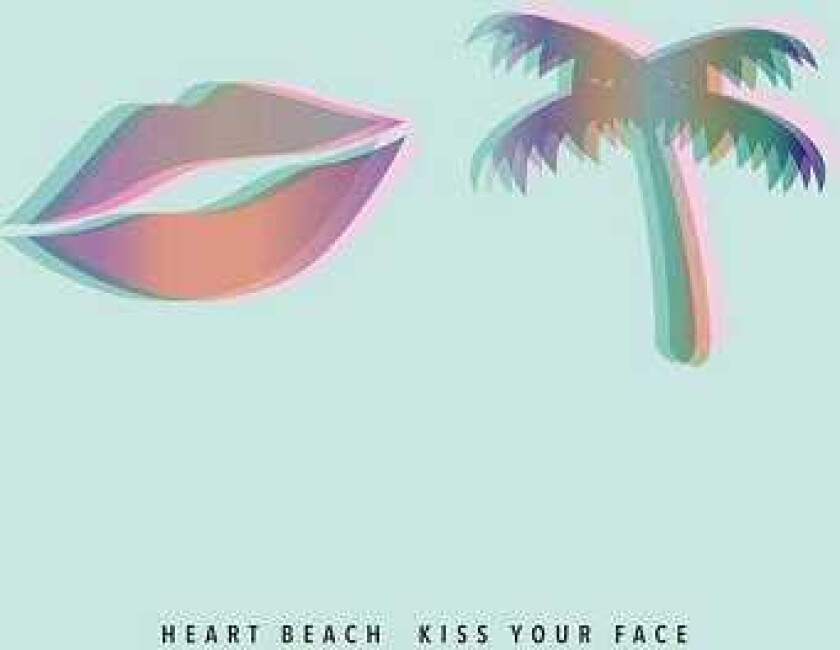 Heart Beach  Kiss Your Face  CD