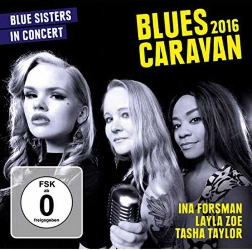 Ina Forsman, Layla Zoe & Tasha Taylor Blues Caravan 2016 CD