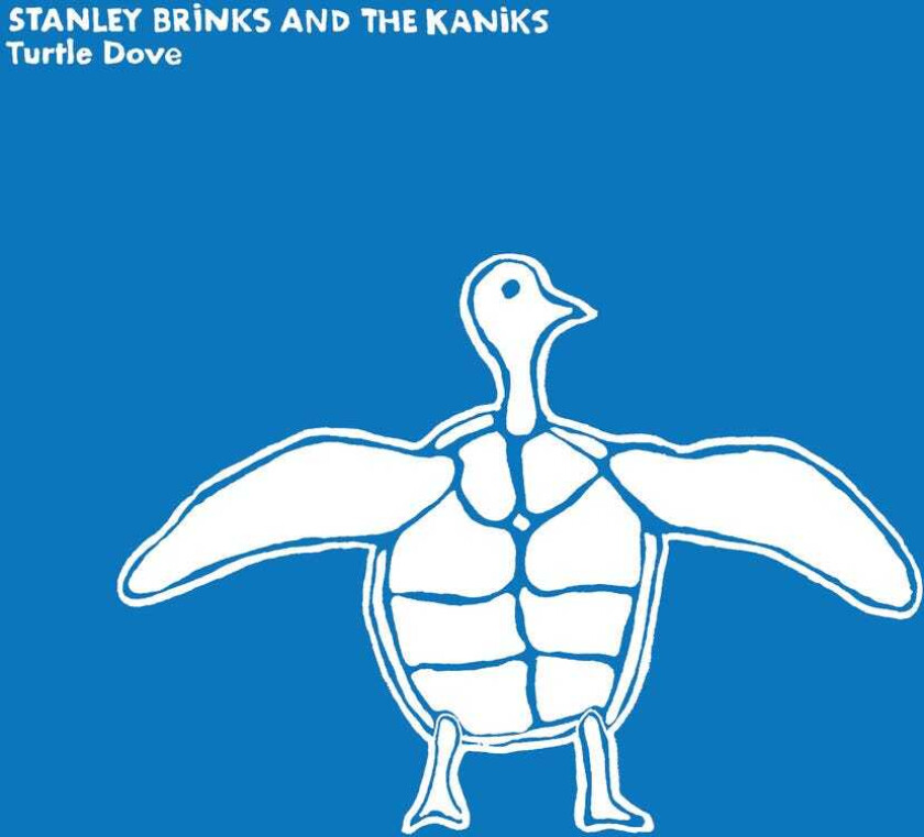 Stanley Brinks And The Kaniks  Turtle Dove  CD