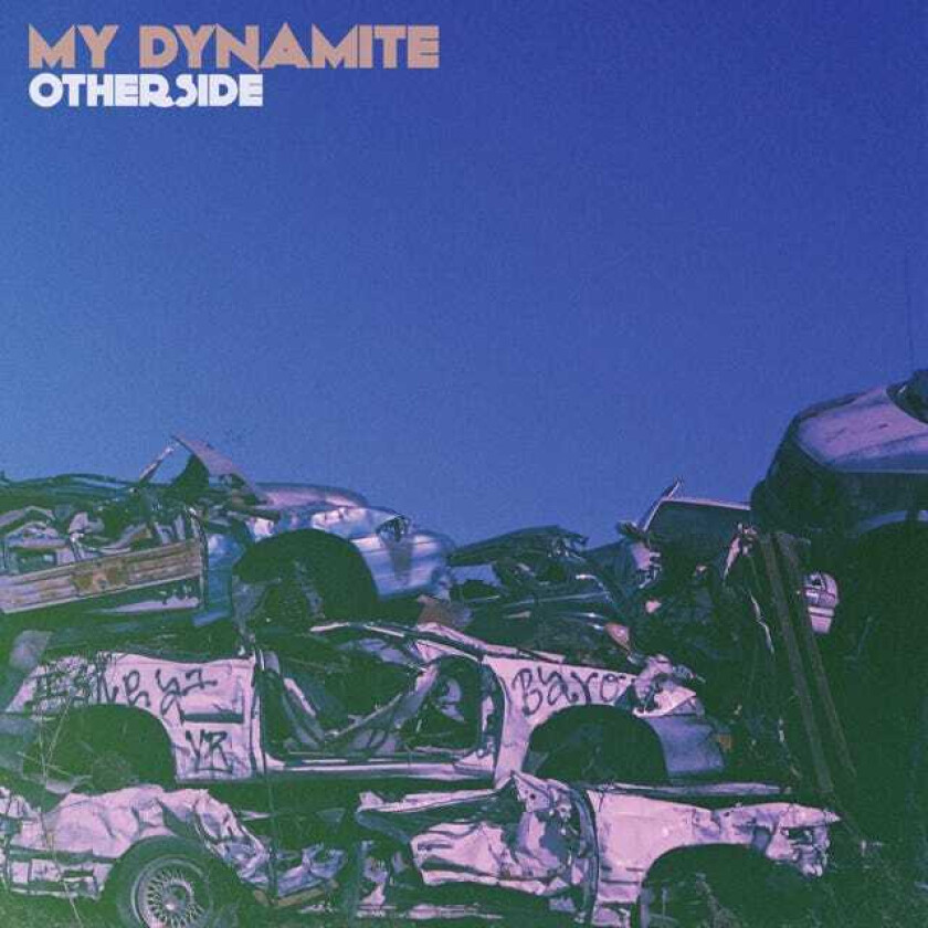 My Dynamite Otherside LP/Vinyl