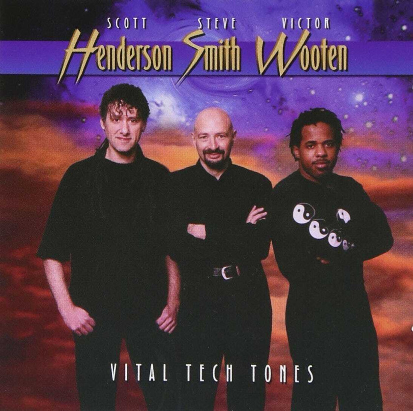 Vital Tech Tones, Scott Henderson Vital Tech Tones 1 CD