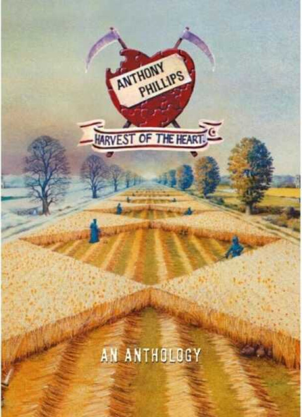 Anthony Phillips  Harvest Of The Heart  An Anthology  CD