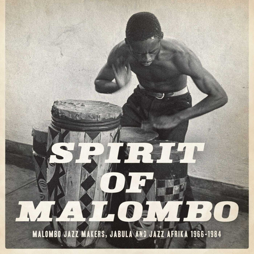 Diverse World Music Next Stop Soweto Presents Spirit Of Malombo Malombo Jazz Makers, Jabula And Jazz Afrika 19661984 CD