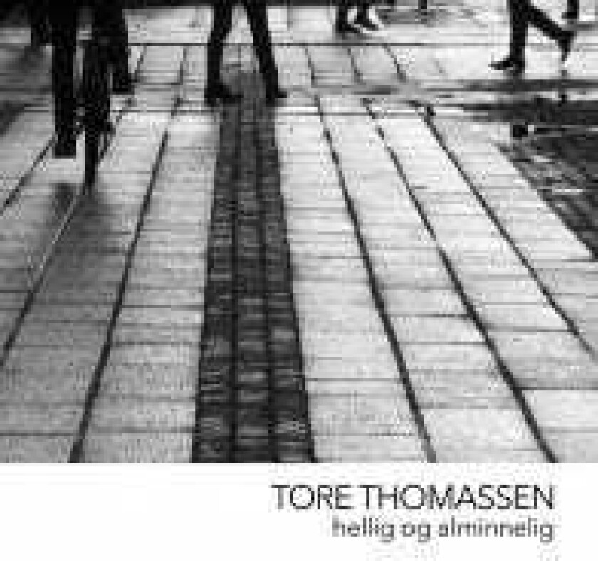 Tore Thomassen Hellig Og Alminnelig CD
