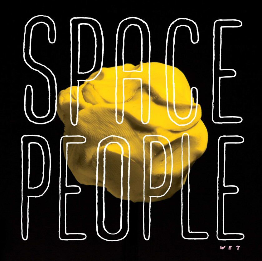 Space People Wet LP/Vinyl